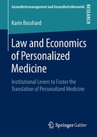 Abbildung von: Law and Economics of Personalized Medicine - Springer Gabler