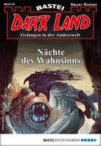 Abbildung von: Dark Land 40 - Horror-Serie - Bastei Lübbe