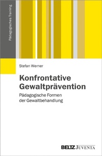 Abbildung von: Konfrontative Gewaltprävention - Juventa Verlag GmbH