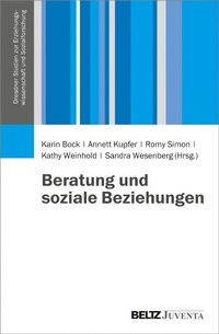 Abbildung von: Beratung und soziale Beziehungen - Juventa Verlag GmbH