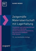 Cover: Zeitgem&auml;&szlig;e Materialwirtschaft mit Lagerhaltung - expert verlag ein Imprint von Narr Francke Attempto Verlag