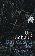 Cover: Das Gesetz des Wassers - Limmat