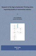 Cover: Research of Six Sigma Systematic Thinking when Improving Quality in Automotive Industry - RAM-Verlag