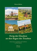 Cover: Ewig der Glauben an den Segen der Trauben - Notschriften Verlag