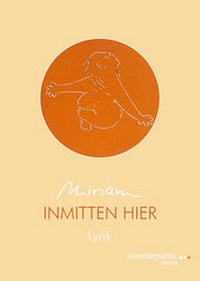 Enlarge image Cover: Inmitten hier - sonderpunkt Verlag