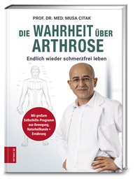 Abbildung von: Die Wahrheit über Arthrose - ZS Verlag
