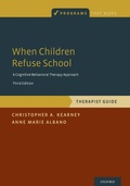 Cover: When Children Refuse School - Oxford University Press Inc