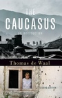 Cover: The Caucasus - Oxford University Press Inc