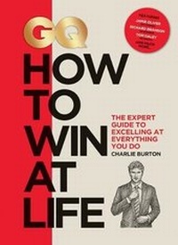 Enlarge image Cover: GQ How to Win at Life - Firefly Books Ltd