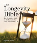 Cover: The Longevity Bible - Firefly Books Ltd