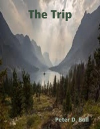 Enlarge image Cover: The Trip - Lulu.com