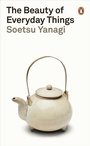 Cover: The Beauty of Everyday Things - Penguin Classics