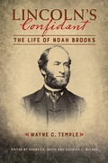 Cover: Lincoln's Confidant - University of Illinois Press
