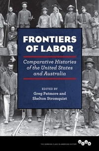 Enlarge image Cover: Frontiers of Labor - University of Illinois Press