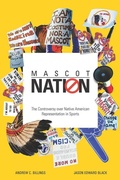 Cover: Mascot Nation - University of Illinois Press