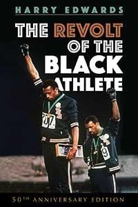 Abbildung von: The Revolt of the Black Athlete - University of Illinois Press