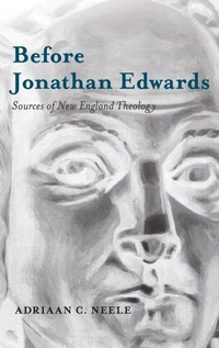 Enlarge image Cover: Before Jonathan Edwards - Oxford University Press Inc