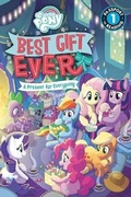 Cover: My Little Pony: Best Gift Ever: A Present for Everypony - LB Kids