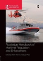 Cover: Routledge Handbook of Maritime Regulation and Enforcement - Routledge
