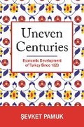 Cover: Uneven Centuries - Princeton University Press