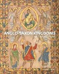 Cover: Anglo-Saxon Kingdoms - British Library Publishing