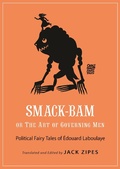 Cover: Smack-Bam, or The Art of Governing Men - Princeton University Press