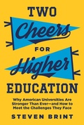 Cover: Two Cheers for Higher Education - Princeton University Press