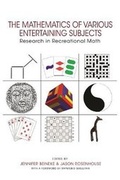 Cover: The Mathematics of Various Entertaining Subjects - Princeton University Press