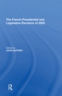 Cover: The French Presidential and Legislative Elections of 2002 - Routledge