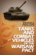Cover: Tanks and Combat Vehicles of the Warsaw Pact (Weapons and Equipment of the Warsaw Pact, #1) - Shilka Publishing