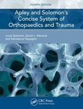 Cover: Apley and Solomon's Concise System of Orthopaedics and Trauma - CRC Press