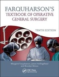 Cover: Farquharson's Textbook of Operative General Surgery - CRC Press
