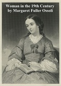 Cover: Woman in the 19th Century - Seltzer Books