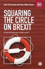 Cover: Squaring the Circle on Brexit - Bristol University Press
