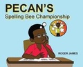 Cover: Pecan's Spelling Bee Championship - Jamesstudio