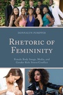 Cover: Rhetoric of Femininity - Lexington Books