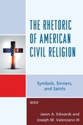 Cover: The Rhetoric of American Civil Religion - Lexington Books