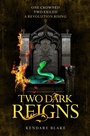 Cover: Two Dark Reigns - Macmillan Children's Books