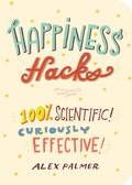 Cover: Happiness Hacks - The Experiment