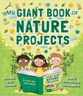 Cover: My Giant Book of Nature Projects - Armadillo Books