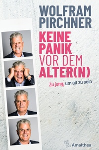 Abbildung von: Keine Panik vor dem Alter(n) - Amalthea Signum