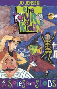 Enlarge image Cover: The Gyro Kids and the Spies from Slobs - Greater Glider