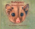 Cover: Mahogany the Mystery Glider - Greater Glider