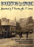Cover: Houghton-Le-Spring Journey Through Time - Books of the North