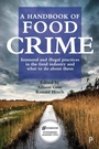 Cover: A Handbook of Food Crime - Policy Press