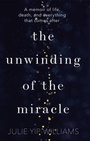 Cover: The Unwinding of the Miracle - Transworld Digital