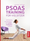 Cover: Psoas-Training f&uuml;r Vielsitzer - TRIAS