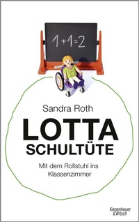 Enlarge image Cover: Lotta Schultüte - Kiepenheuer & Witsch