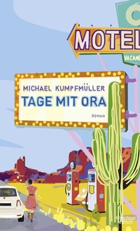 Abbildung von: Tage mit Ora - Kiepenheuer & Witsch