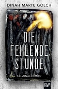 Cover: Die fehlende Stunde - Kiepenheuer & Witsch